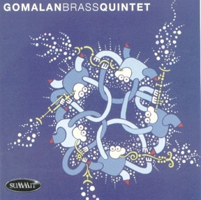 2002 Gomalan Brass Quintet (Summit Records)